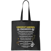 Understanding Engineers Funny Understanding Engineer Tote Bag