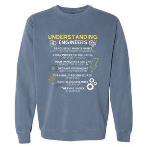 Understanding Engineers Funny Understanding Engineer Garment-Dyed Sweatshirt