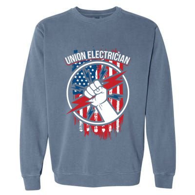Union Electrician Gift For American Electricians Garment-Dyed Sweatshirt