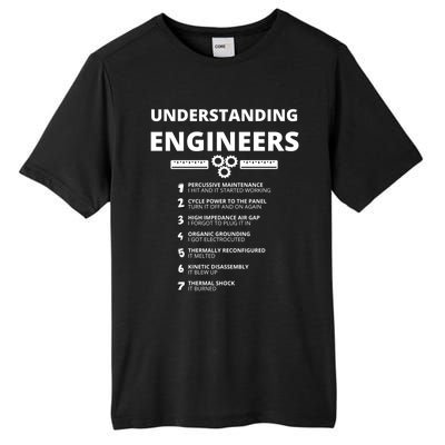 Understanding Engineers Gift Funny Sarcastic Engineering Gift Tall Fusion ChromaSoft Performance T-Shirt