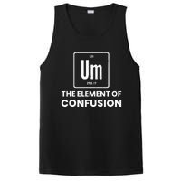 Um Element Of Confusion Chemist Periodic Table Chemistry PosiCharge Competitor Tank