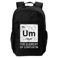 Um Element Of Confusion Nerdy Humor Tee Men Funny Chemistry Daily Commute Backpack