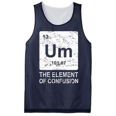 Um Element Of Confusion Nerdy Humor Tee Men Funny Chemistry Mesh Reversible Basketball Jersey Tank