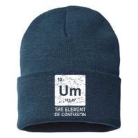 Um Element Of Confusion Nerdy Humor Tee Men Funny Chemistry Sustainable Knit Beanie