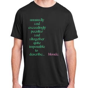 Unusually Exceedingly Peculiar Altogether Quite Impossible Adult ChromaSoft Performance T-Shirt