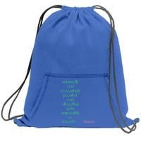 Unusually Exceedingly Peculiar Altogether Quite Impossible Sweatshirt Cinch Pack Bag