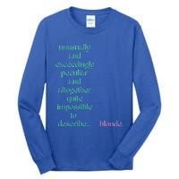 Unusually Exceedingly Peculiar Altogether Quite Impossible Tall Long Sleeve T-Shirt