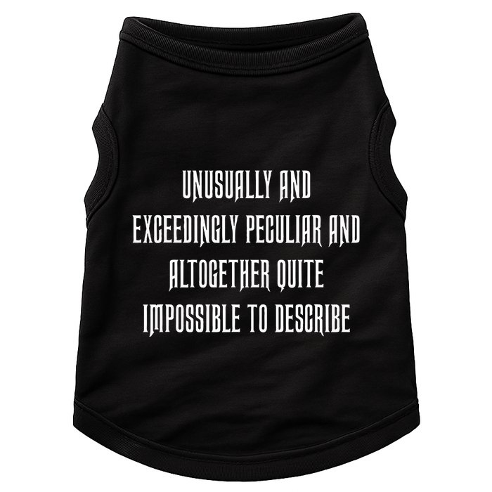Unusually Exceedingly Peculiar Altogether Quite Impossible Doggie Tank