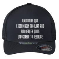 Unusually Exceedingly Peculiar Altogether Quite Impossible Flexfit Unipanel Trucker Cap