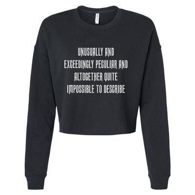 Unusually Exceedingly Peculiar Altogether Quite Impossible Cropped Pullover Crew