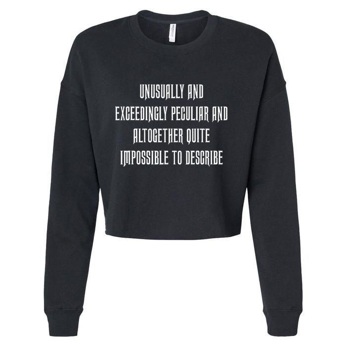 Unusually Exceedingly Peculiar Altogether Quite Impossible Cropped Pullover Crew
