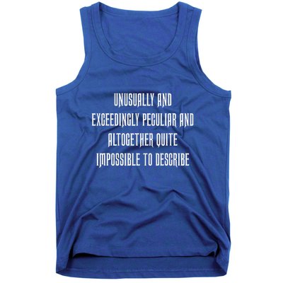 Unusually Exceedingly Peculiar Altogether Quite Impossible Tank Top