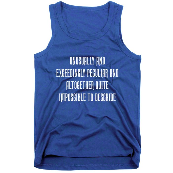 Unusually Exceedingly Peculiar Altogether Quite Impossible Tank Top