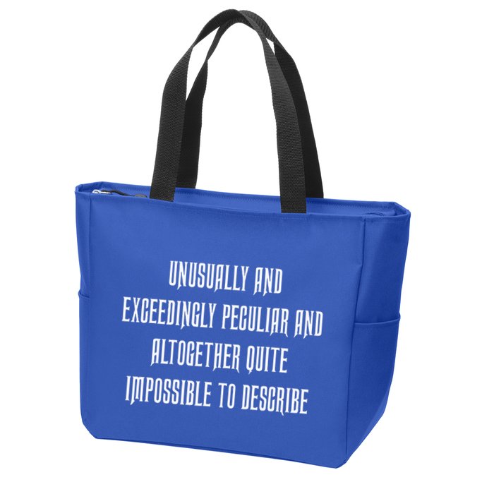 Unusually Exceedingly Peculiar Altogether Quite Impossible Zip Tote Bag