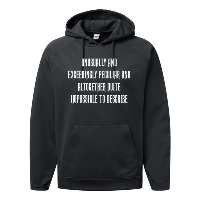 Unusually Exceedingly Peculiar Altogether Quite Impossible Performance Fleece Hoodie