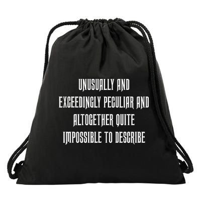 Unusually Exceedingly Peculiar Altogether Quite Impossible Drawstring Bag