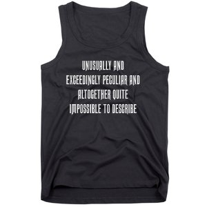 Unusually Exceedingly Peculiar Altogether Quite Impossible Tank Top