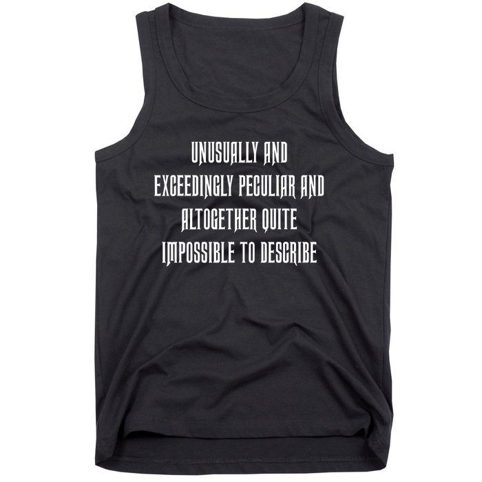 Unusually Exceedingly Peculiar Altogether Quite Impossible Tank Top