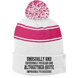 Unusually Exceedingly Peculiar Altogether Quite Impossible Stripe Pom Pom Beanie