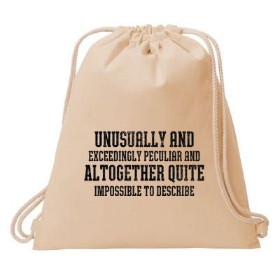Unusually Exceedingly Peculiar Altogether Quite Impossible Drawstring Bag