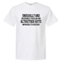 Unusually Exceedingly Peculiar Altogether Quite Impossible Garment-Dyed Heavyweight T-Shirt