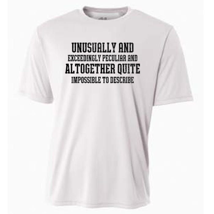 Unusually Exceedingly Peculiar Altogether Quite Impossible Cooling Performance Crew T-Shirt