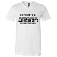 Unusually Exceedingly Peculiar Altogether Quite Impossible V-Neck T-Shirt