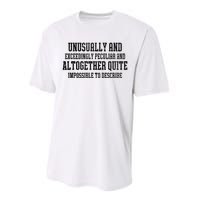 Unusually Exceedingly Peculiar Altogether Quite Impossible Performance Sprint T-Shirt