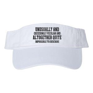 Unusually Exceedingly Peculiar Altogether Quite Impossible Valucap Bio-Washed Visor