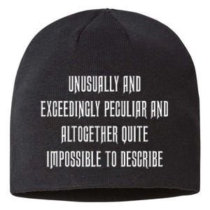 Unusually Exceedingly Peculiar Altogether Quite Impossible Sustainable Beanie