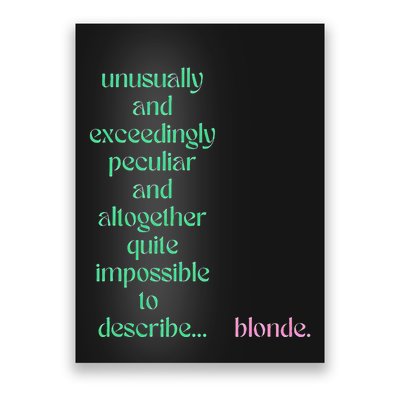 Unusually Exceedingly Peculiar Altogether Quite Impossible Poster