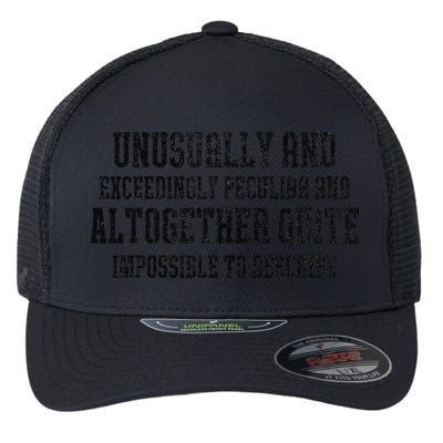 Unusually Exceedingly Peculiar Altogether Quite Impossible Flexfit Unipanel Trucker Cap