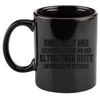 Unusually Exceedingly Peculiar Altogether Quite Impossible 11oz C Handle Ceramic Mug