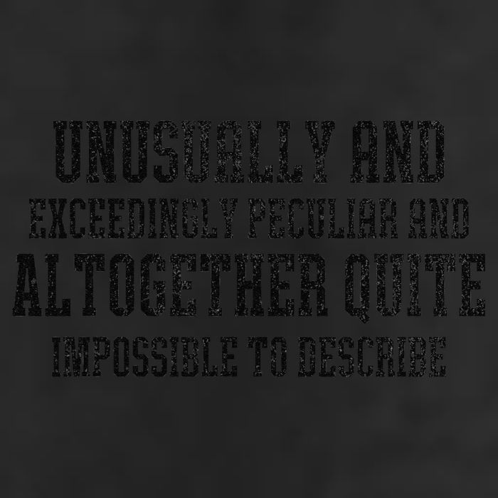 Unusually Exceedingly Peculiar Altogether Quite Impossible Beanie