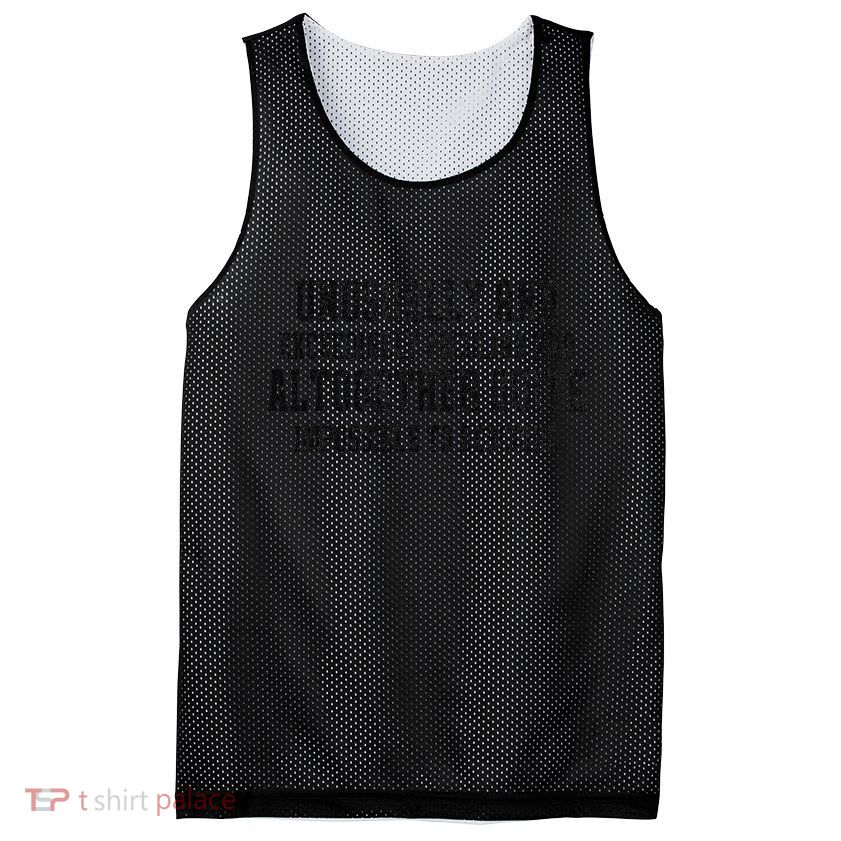 Unusually Exceedingly Peculiar Altogether Quite Impossible Mesh Reversible Basketball Jersey Tank