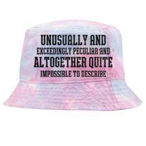 Unusually Exceedingly Peculiar Altogether Quite Impossible Tie-Dyed Bucket Hat