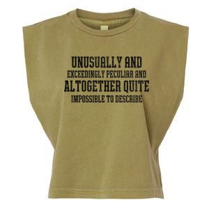 Unusually Exceedingly Peculiar Altogether Quite Impossible Garment-Dyed Women's Muscle Tee