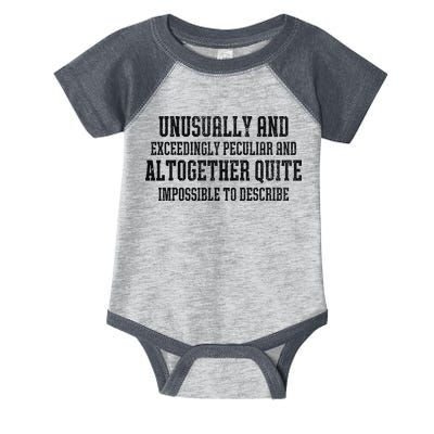 Unusually Exceedingly Peculiar Altogether Quite Impossible Infant Baby Jersey Bodysuit