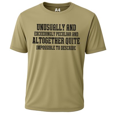 Unusually Exceedingly Peculiar Altogether Quite Impossible Performance Shirt