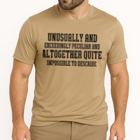 Unusually Exceedingly Peculiar Altogether Quite Impossible Performance Shirt