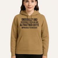 Unusually Exceedingly Peculiar Altogether Quite Impossible Hoodie