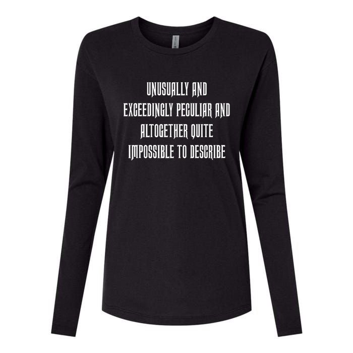 Unusually Exceedingly Peculiar Altogether Quite Impossible Womens Cotton Relaxed Long Sleeve T-Shirt