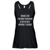 Unusually Exceedingly Peculiar Altogether Quite Impossible Ladies Essential Flowy Tank