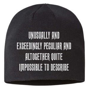 Unusually Exceedingly Peculiar Altogether Quite Impossible Sustainable Beanie