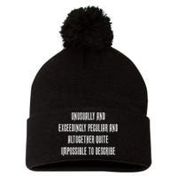 Unusually Exceedingly Peculiar Altogether Quite Impossible Pom Pom 12in Knit Beanie