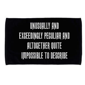 Unusually Exceedingly Peculiar Altogether Quite Impossible Microfiber Hand Towel