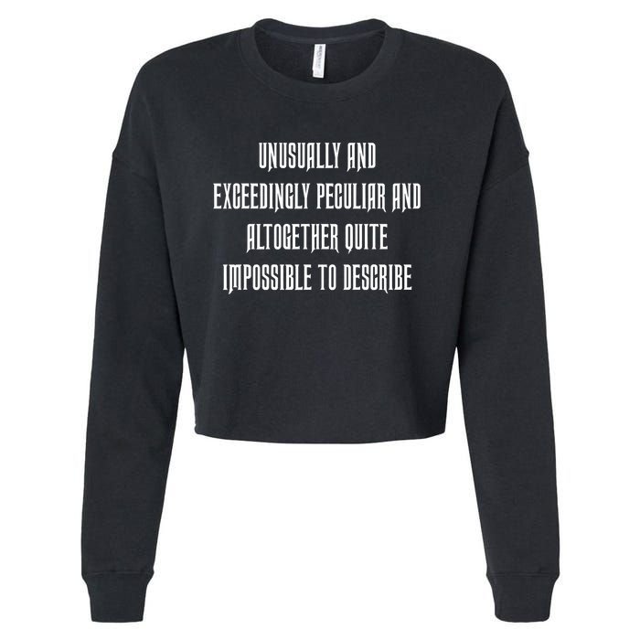 Unusually Exceedingly Peculiar Altogether Quite Impossible Cropped Pullover Crew