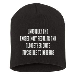 Unusually Exceedingly Peculiar Altogether Quite Impossible Short Acrylic Beanie