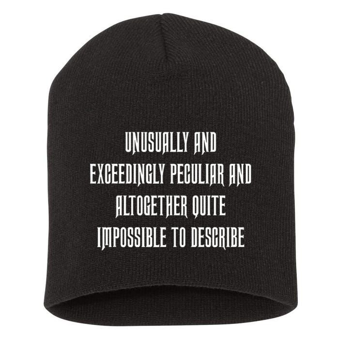 Unusually Exceedingly Peculiar Altogether Quite Impossible Short Acrylic Beanie