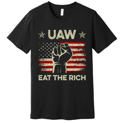 Uaw Eat The Rich Premium T-Shirt